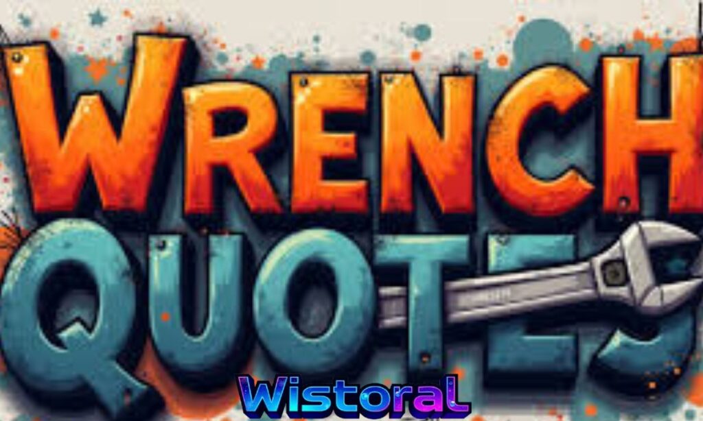 Creative Wrench Quotes